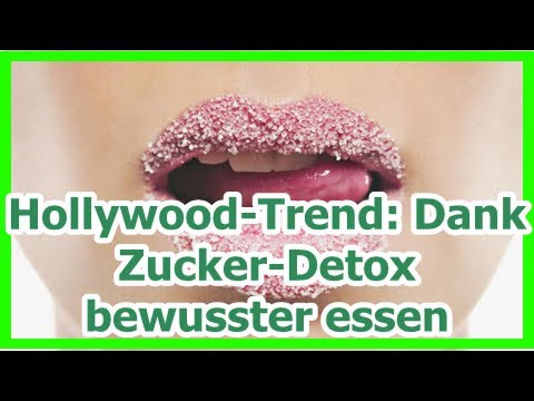 Hollywood-Trend: Dank Zucker-Detox bewusster essen