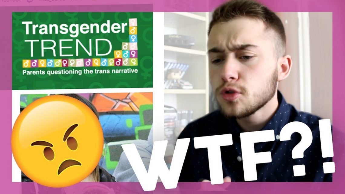 TRANSGENDER MAN REACTS TO ‘TRANS TREND’