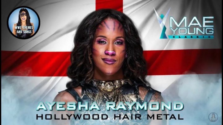 Ayesha Raymond – Hollywood Hair Metal (Official WWE MYC Theme)